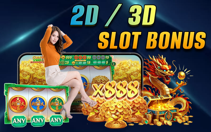 2d 3d slot bonus